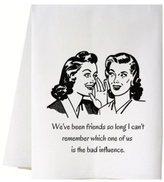 Bad Influence Towel